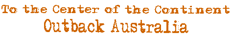 To the Center of the Continent